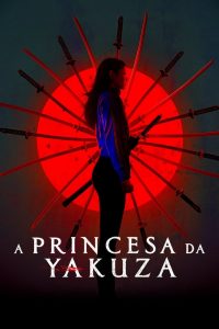A Princesa da Yakuza (2021) Online