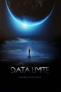 Data Limite Segundo Chico Xavier (2014) Online