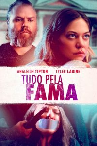 Tudo Pela Fama (2018) Online