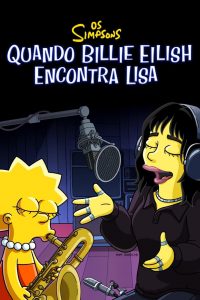 Os Simpsons: Quando Billie Eilish Encontra Lisa (2022) Online