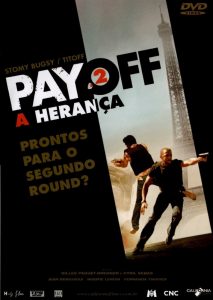Payoff 2: A Herança (2007) Online
