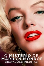 O Mistério de Marilyn Monroe: Gravações Inéditas (2022) Online