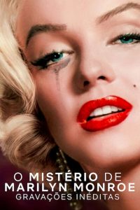 O Mistério de Marilyn Monroe: Gravações Inéditas (2022) Online