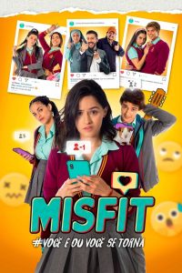 Misfit #Você É Ou Você Se Torna (2021) Online