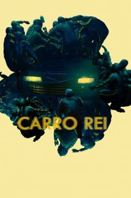 Carro Rei (2021) Online