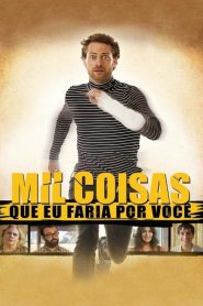 Mil Coisas que Faria por Você (2017) Online