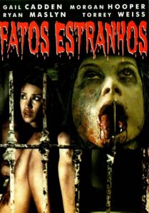 Fatos Estranhos (2009) Online