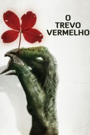 O Trevo Vermelho (2012) Online