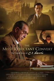 The Most Reluctant Convert: The Untold Story of C.S. Lewis (2021) Online