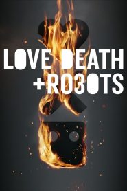 Love, Death + Robots (2019)