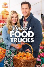 Amor e Food Trucks (2020) Online