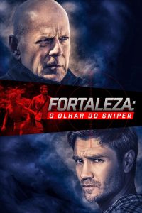 Fortaleza: O Olhar Do Sniper (2022) Online