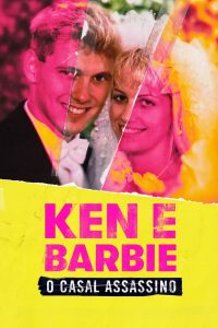 Ken e Barbie: O Casal Assassino (2021)