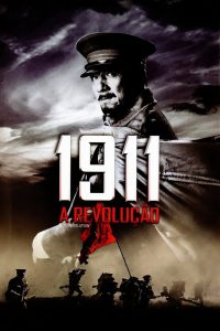 1911: A Revolução (2011) Online