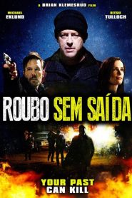 Roubo sem Saída (2016) Online