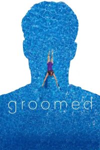 Groomed: Uma História de Abusos (2021) Online