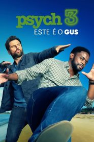 Psych 3: Este é o Gus (2021) Online