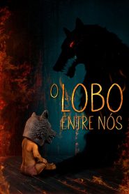 O Lobo entre Nós (2019) Online