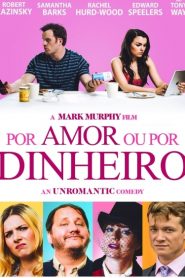 Por Amor ou Por Dinheiro (2019) Online