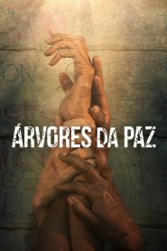 Árvores da Paz (2021) Online