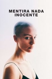 Mentira Nada Inocente (2019) Online