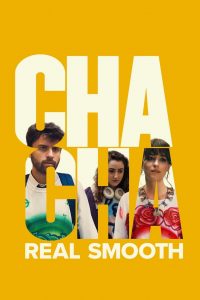 Cha Cha Real Smooth: O Próximo Passo (2022) Online
