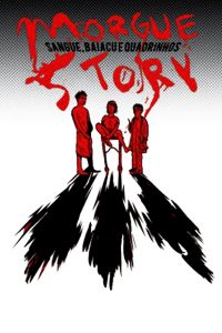 Morgue Story: Sangue, Baiacu e Quadrinhos (2009) Online
