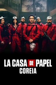 La Casa de Papel: Coreia (2022)