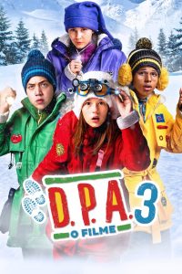 D.P.A. 3: O Filme – Uma Aventura no Fim do Mundo (2022) Online