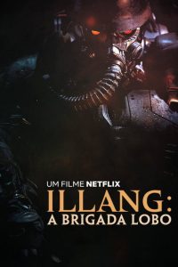 Illang: A Brigada Lobo (2018) Online
