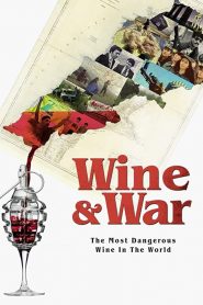 Wine and War (2020) Online