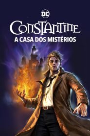 Constantine: A Casa dos Mistérios (2022) Online