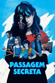 Passagem Secreta (2021) Online