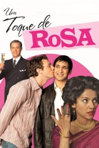 Um Toque de Rosa (2004) Online