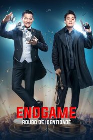 Endgame: Roubo de Identidade (2021) Online