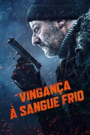 Vingança à Sangue Frio (2019) Online