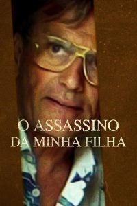 O Assassino da Minha Filha (2022) Online