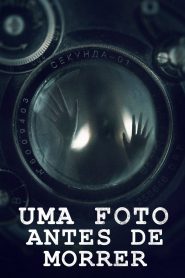 Uma Foto Antes de Morrer (2018) Online