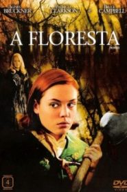 A Floresta (2006) Online
