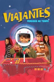 Viajantes: Perdidos No Tempo (2022) Online