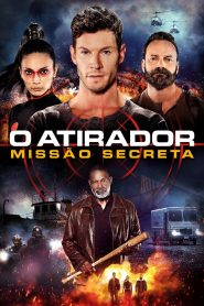 O Atirador: Missão Secreta (2022) Online