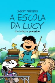 Snoopy Apresenta: A Escola da Lucy (2022) Online