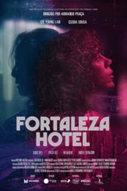 Fortaleza Hotel (2022) Online