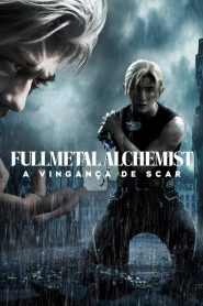 Fullmetal Alchemist: A Vingança de Scar (2022) Online