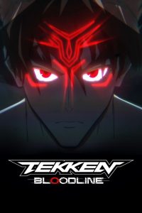 Tekken: Bloodline (2022)