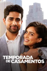 Temporada de Casamentos (2022) Online