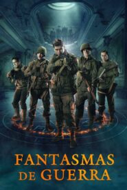 Fantasmas de Guerra (2020) Online