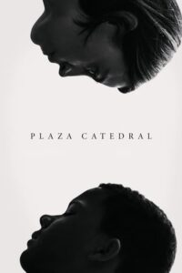 Plaza Catedral (2021) Online