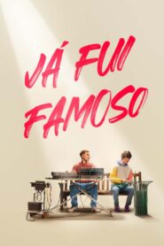 Já Fui Famoso (2022) Online