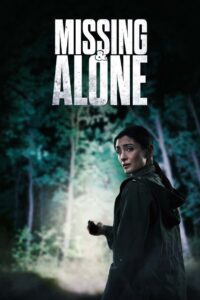 Missing and Alone (2021) Online